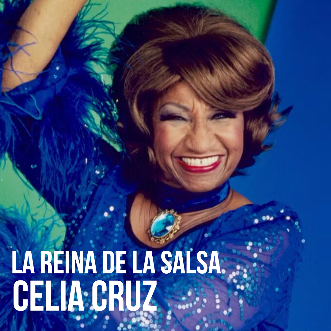 La reina de la Salsa Celia Cruz