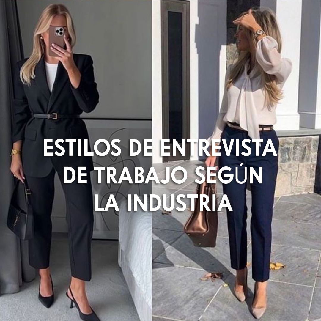 Estilos para Entrevista de Trabajo según la industria