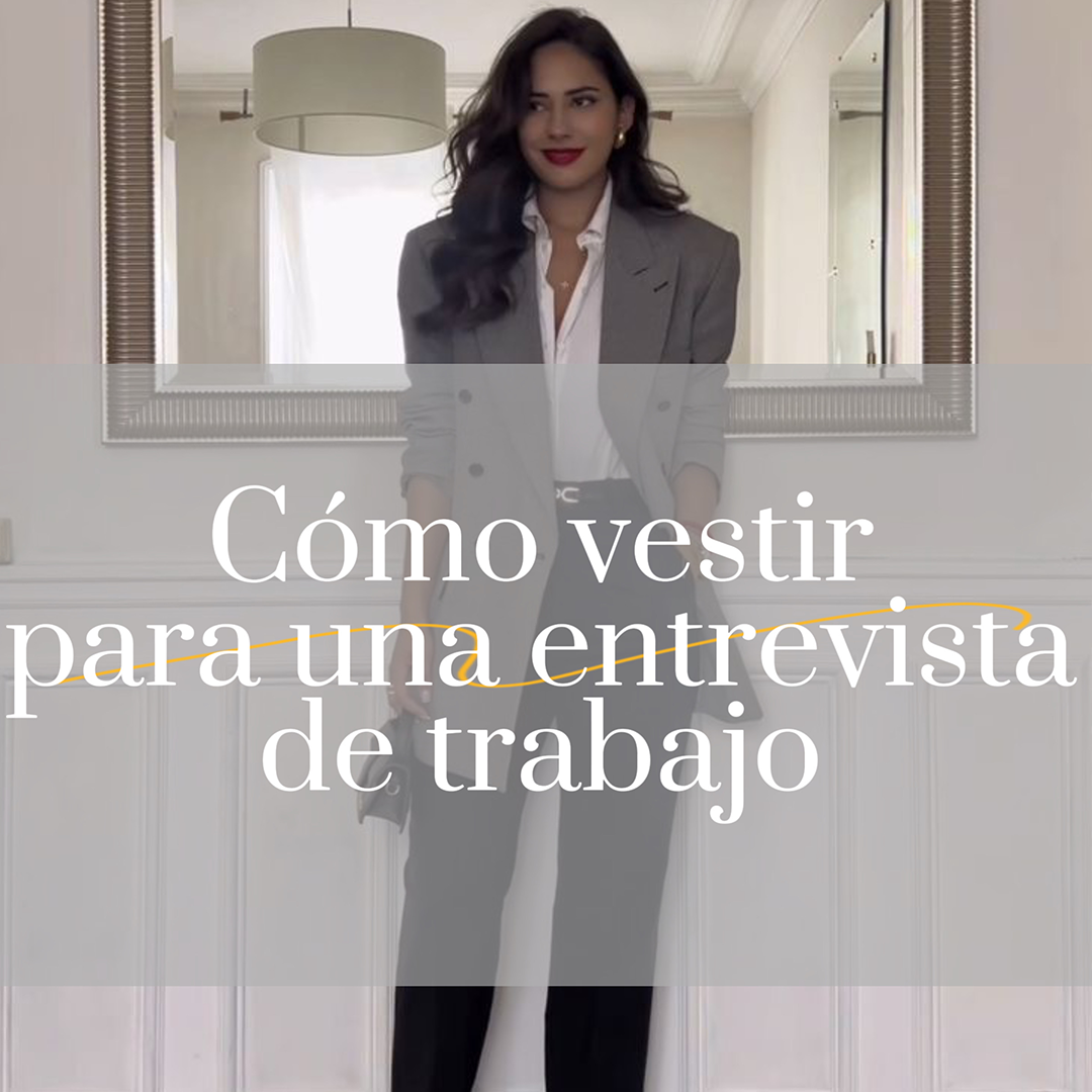 Cómo Vestir para una entrevista de trabajo
