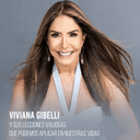 Viviana Gibell y sus lecciones valiosas que podemos aplicar en nuestras vidas. - ArmasStyle